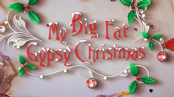 My Big Fat Gypsy Christmas  banner